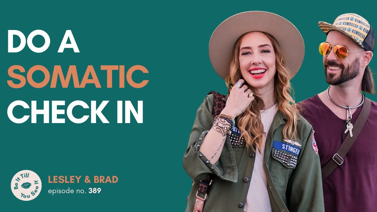 Ep 389: How to Know the Language of Your Nervous System (recap ft. Brad) | Be It Till You See It