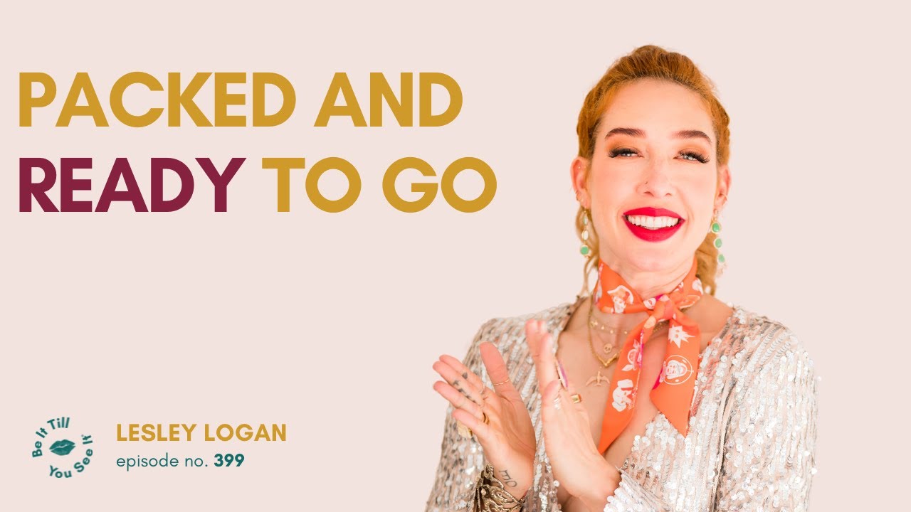 Ep 399: Exciting Wins When You Stay Ahead of Schedule (FYF w/ Lesley Logan) | Be It Till You See It