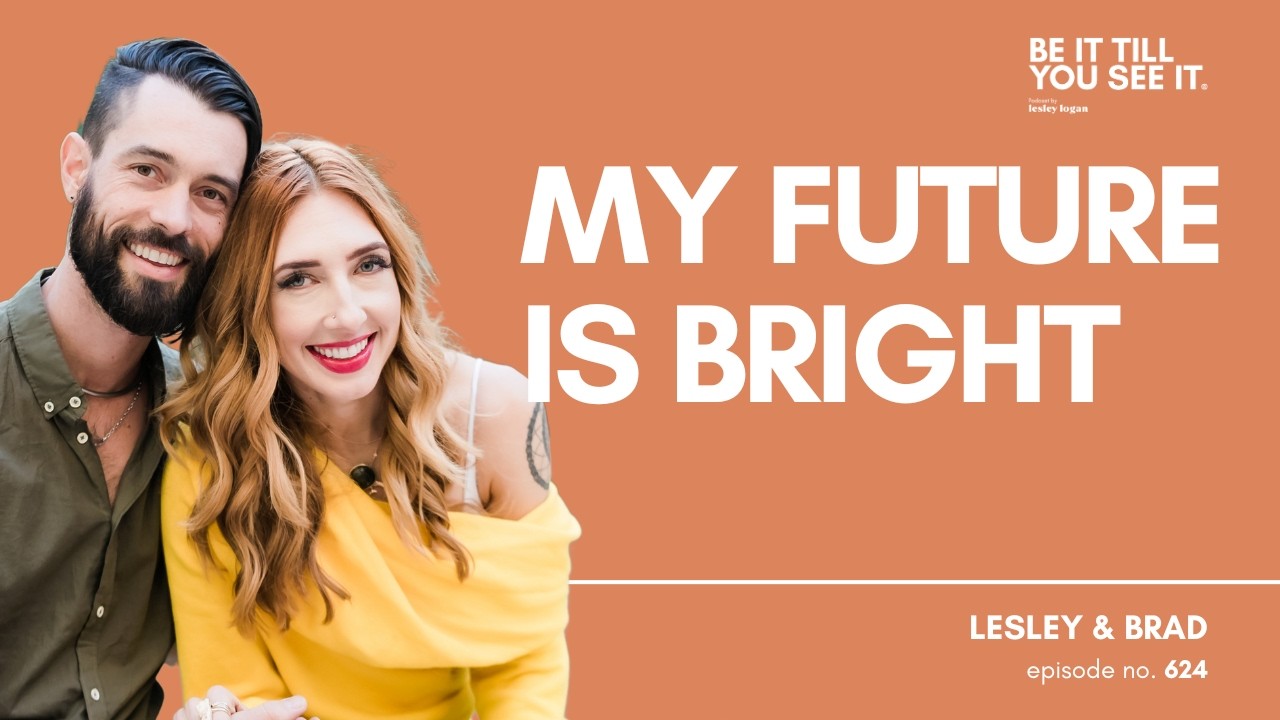 Ep 642: It’s Important to See the Wins in Everything (FYF with Lesley Logan) | Be It Till You See It