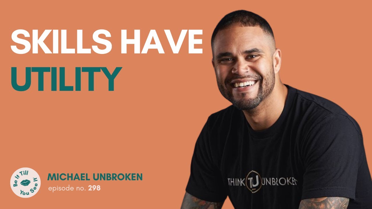 Ep 298: Raising Your Standards for Success (ft. Michael Unbroken) | Be It Till You See It