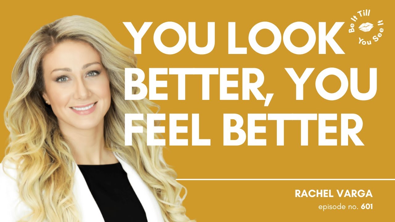 Ep 601: The Biohacking Secrets to Radiant Confidence .... (ft. Rachel Varga) | Be It Till You See It