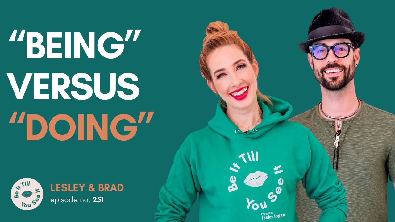 Ep 251: From Overwhelm to Acceptance (recap ft. Brad Crowell) | Be It Till You See It