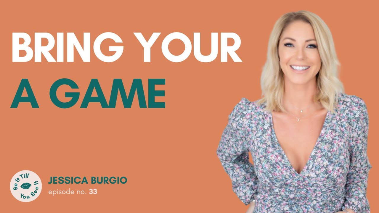 Ep 33: You're Always One Person Away from Referrals (ft. Jessica Burgio) | Be It Till You See It