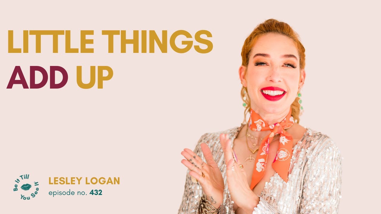 Ep 432: Being Grateful and the Reward of Taking Vacations (FYF with Lesley) | Be It Till You See It