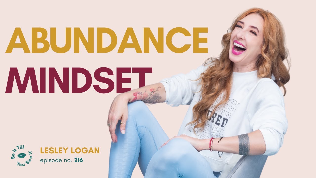 Ep 216: Navigating Boundaries with Confidence (FYF with Lesley Logan) | Be It Till You See It
