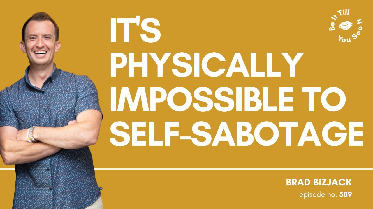 Ep 589: Stop Stalling Your Success (ft. Brad Bizjack) | Be It Till You See It