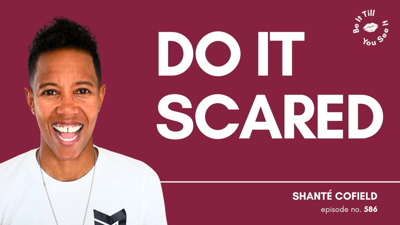 Ep 586: Being Anything but Yourself Is Unsustainable (ft. Shanté Cofield) | Be It Till You See It