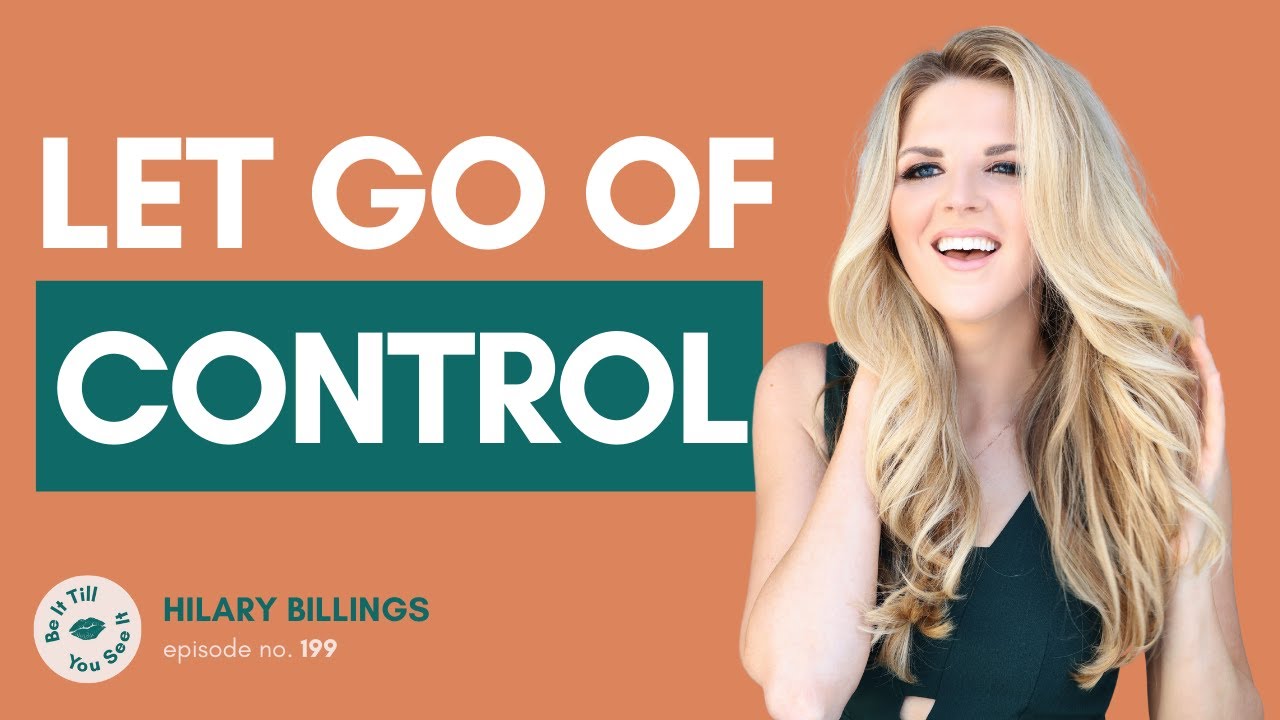 Ep 199: Three Ways to Expand Into The Life You Deserve (ft. Hilary Billings) | Be It Till You See It