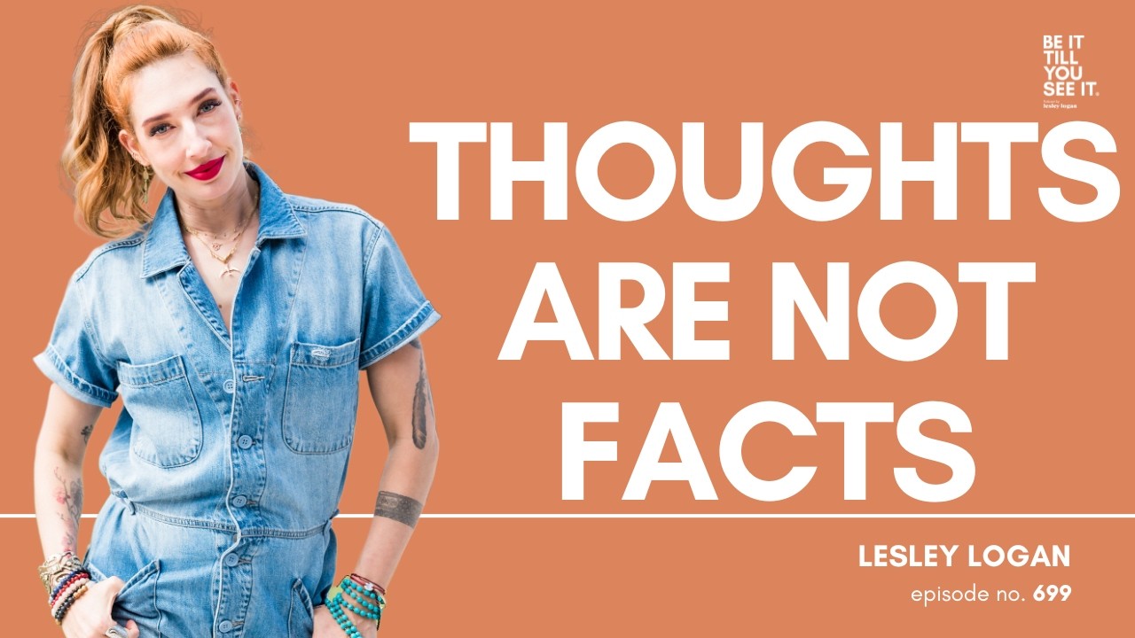 Ep 699: Start Doing Something You’ve Been Wanting To Do ( with Lesley Logan) | Be It Till You See It