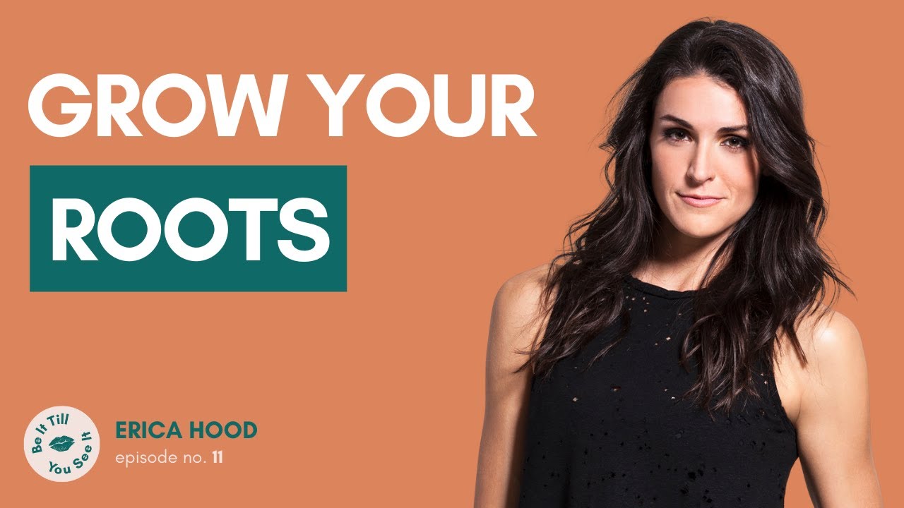 Ep 11: Take Messy Action from a Solid Foundation (ft. Erica Hood) | Be It Till You See It
