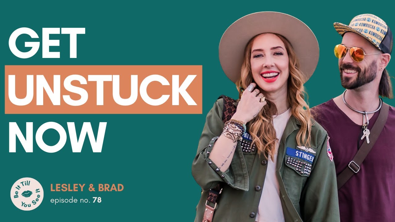 Ep 78: What Illusion is Keeping You Stuck? (recap ft. Brad Crowell) | Be It Till You See It