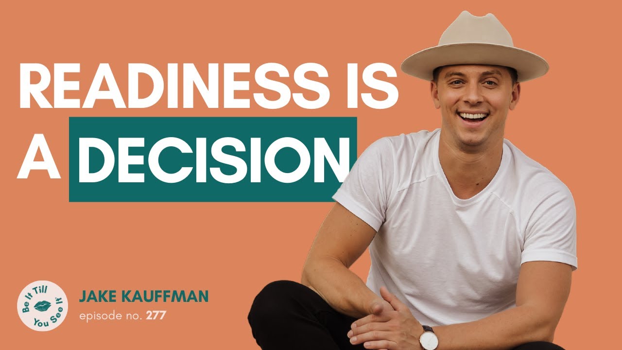 Ep 277: Unraveling the Layers of Healing (ft. Jake Kauffman) | Be It Till You See It