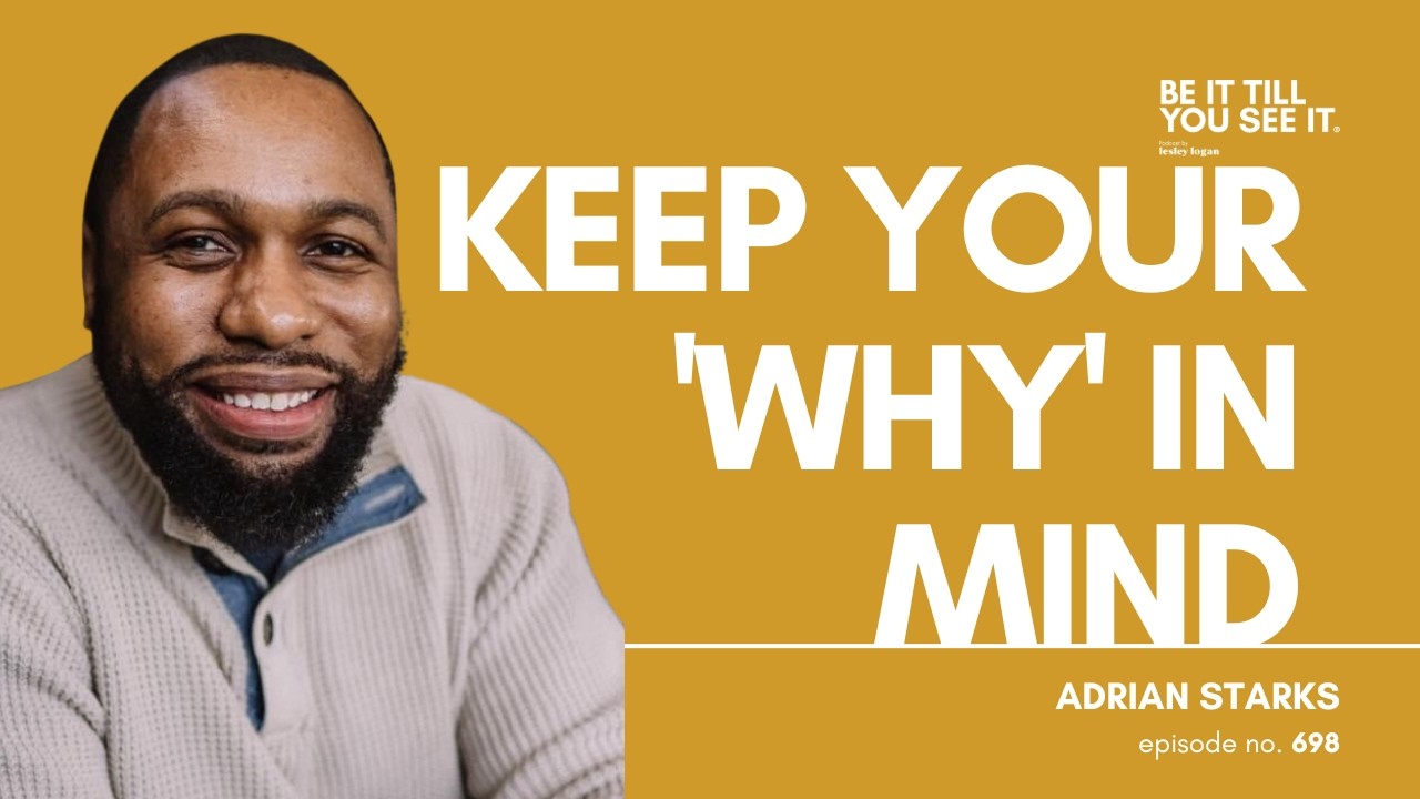 Ep 698 : Some of You Are Already Living Your Purpose (ft. Brad Crowell)| Be It Till You See It