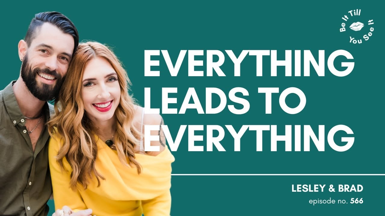 Ep 566: The Astonishing Impact of Chasing Fear W/ Curiosity (recap ft. Brad) | Be It Till You See It