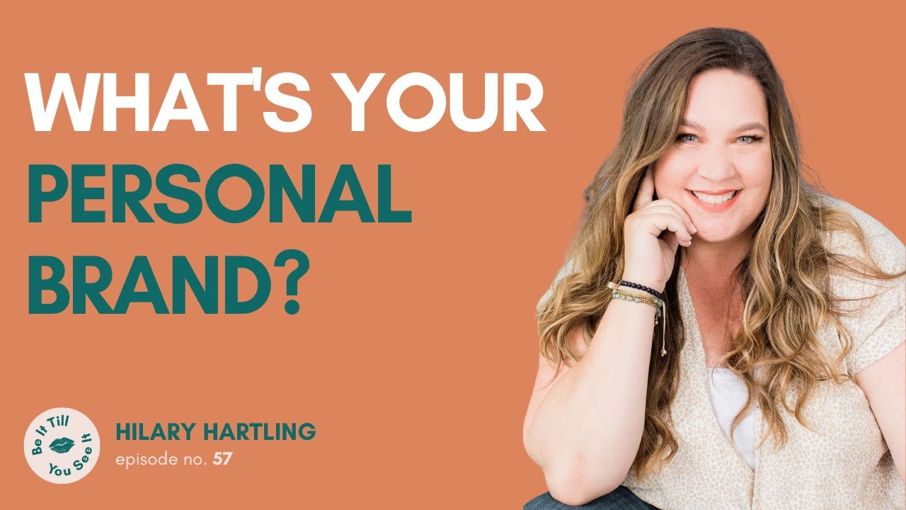 Ep 57: Ta-da or To-do with Branding? (ft. Hilary Hartling) | Be It Till You See It