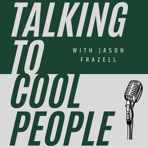 Talking to Cool People with Jason Frazell - LesleyLogan.co