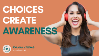 Ep 149: Make Curiosity Limitless and Become the Question (ft. Joanna Vargas)