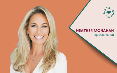 Ep 161: How to Take Transformative Action (ft. Heather Monahan)