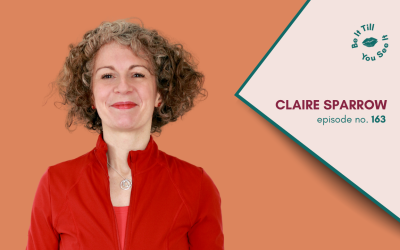 Ep 163: Stop Letting Your Pelvic Health Define You (ft. Claire Sparrow)