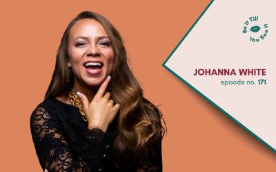 Ep 171: How Mindset Supports Your Health (ft. Johanna White)