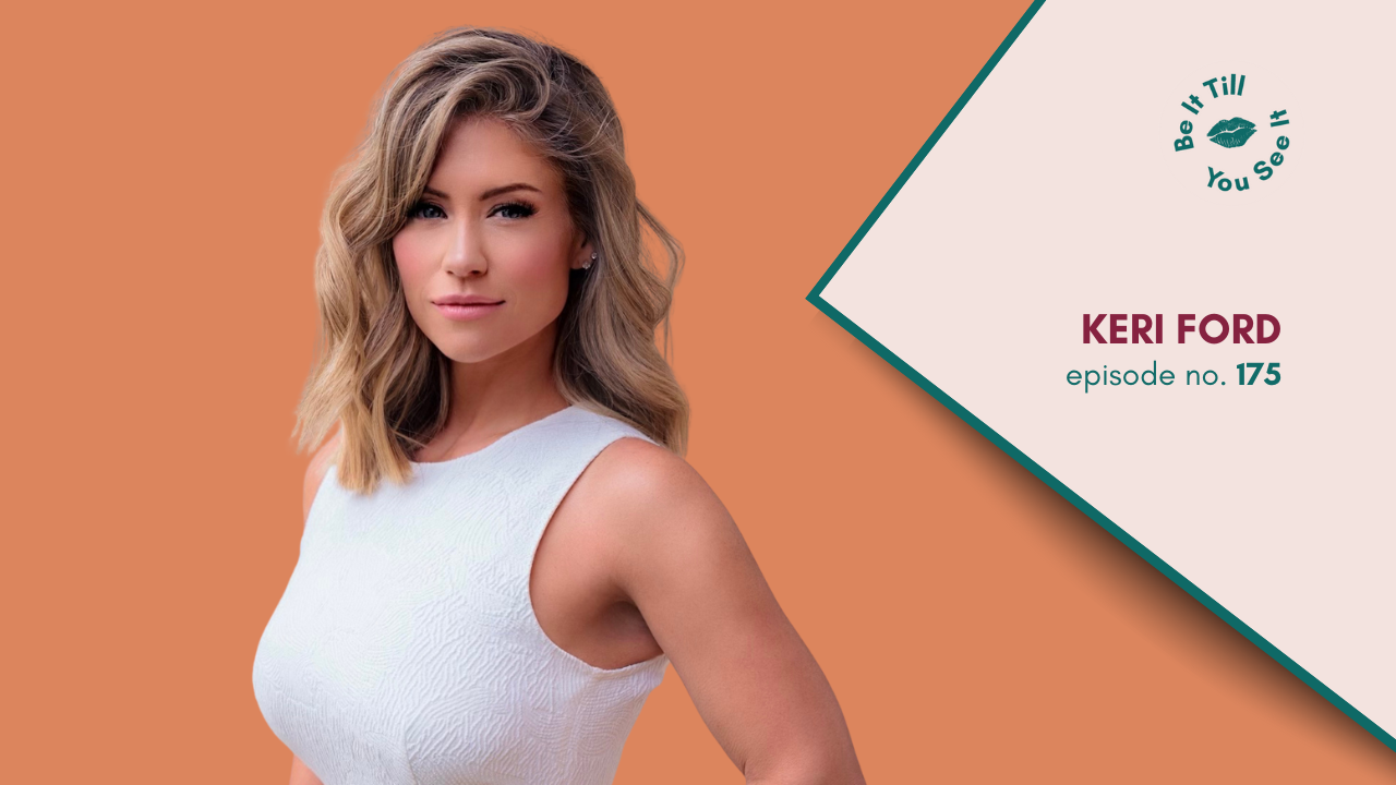 LL Be It Podcast Episode 175 - Keri Ford Guest Interview Website Thumbnail _ Featured Image