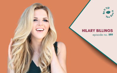 Ep 199: Three Ways to Expand Into The Life You Deserve (ft. Hilary Billings)