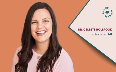 Ep 241: Sexual Expression and Breaking the Chains of Shame (ft. Dr. Celeste Holbrook)