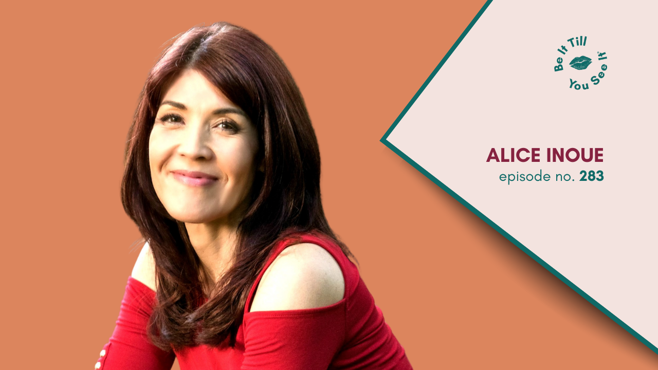 LL Be It Podcast Episode 283. Alice Inoue Website Thumbnail _ Featured Image