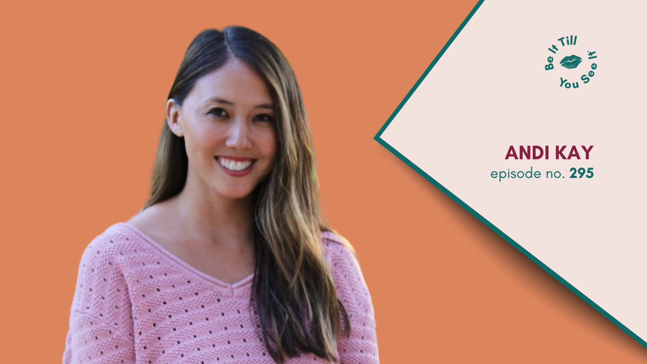 LL Be It Podcast Episode 295. Andi Kay Website Thumbnail _ Featured Image