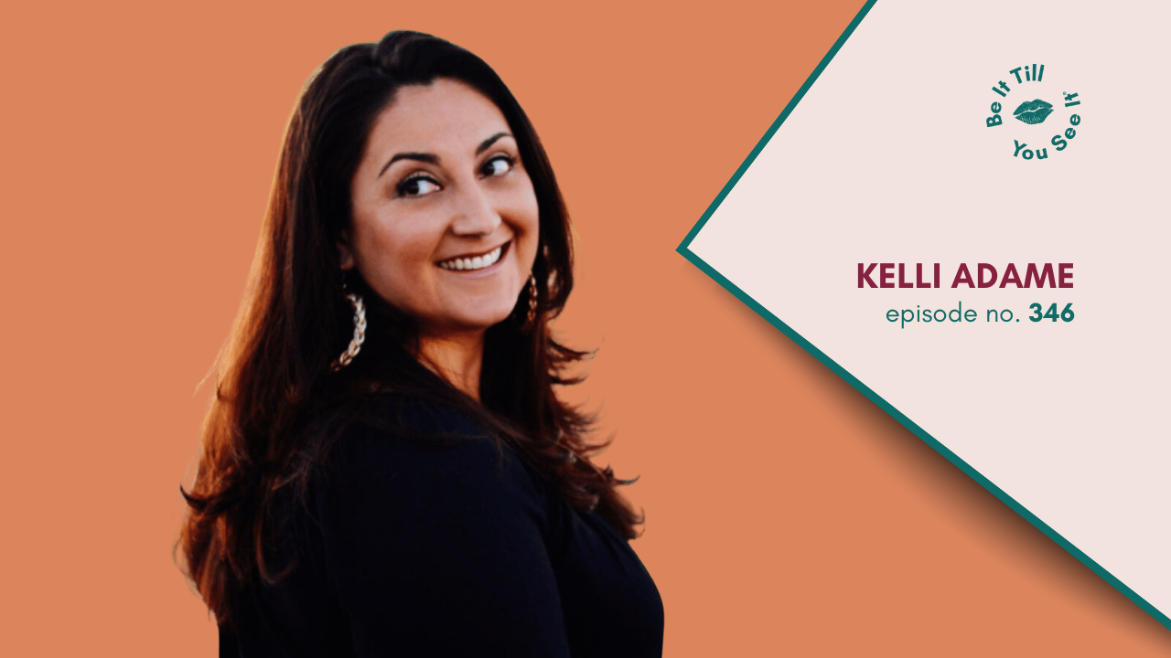 LL Be It Podcast Episode 346. Kelli Adame Website Thumbnail _ Featured Image