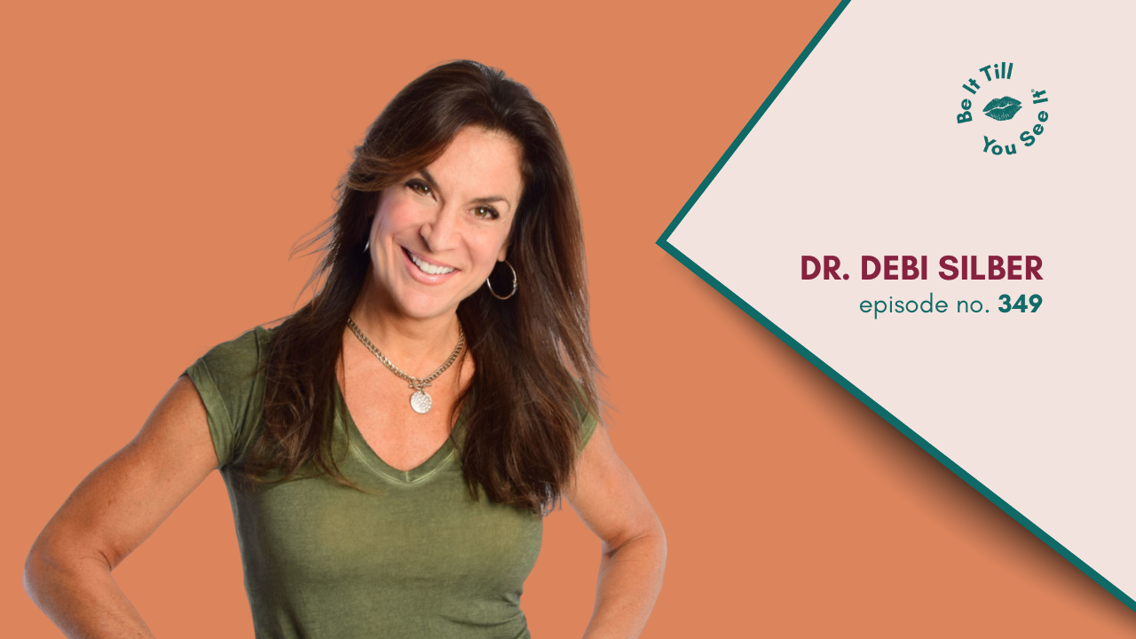 LL Be It Podcast Episode 349. Dr. Debi Silber Website Thumbnail _ Featured Image