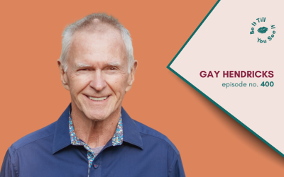 Ep 400: Sure Fire Ways of Owning More of Your Genius (ft. Gay Hendricks)