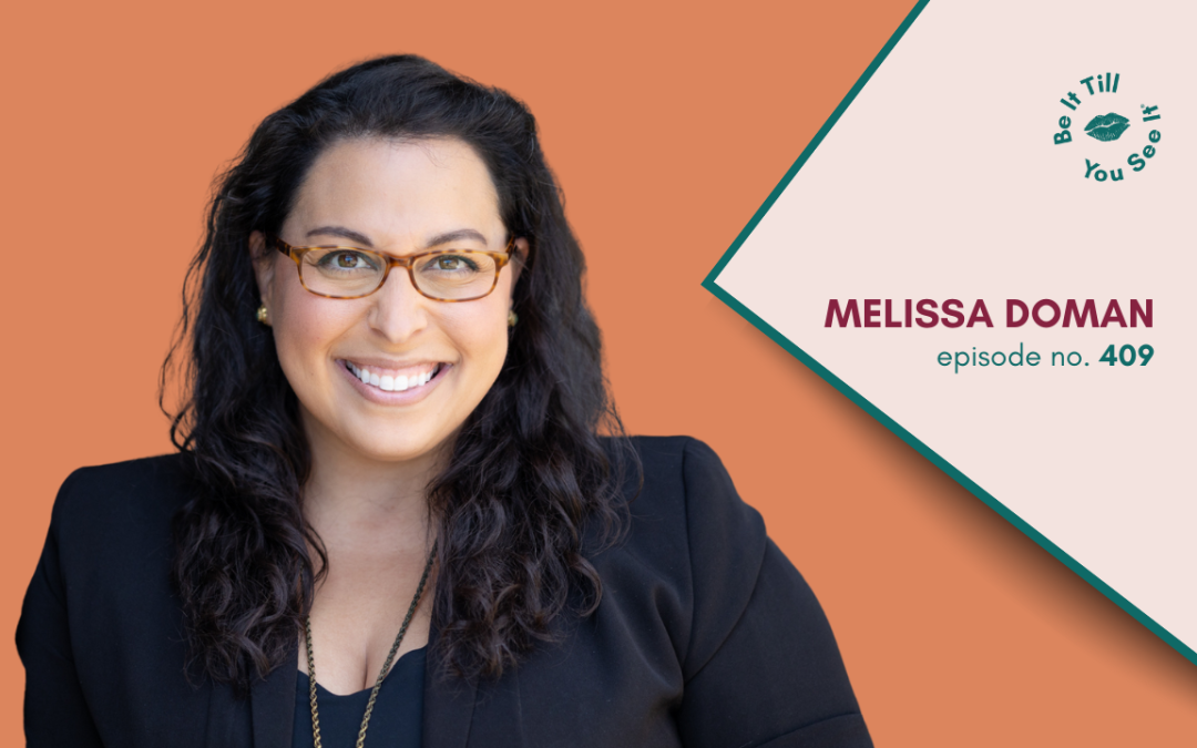 Ep 409: Pioneering a Culture of Openness in the Workplace (ft. Melissa Doman, MA)