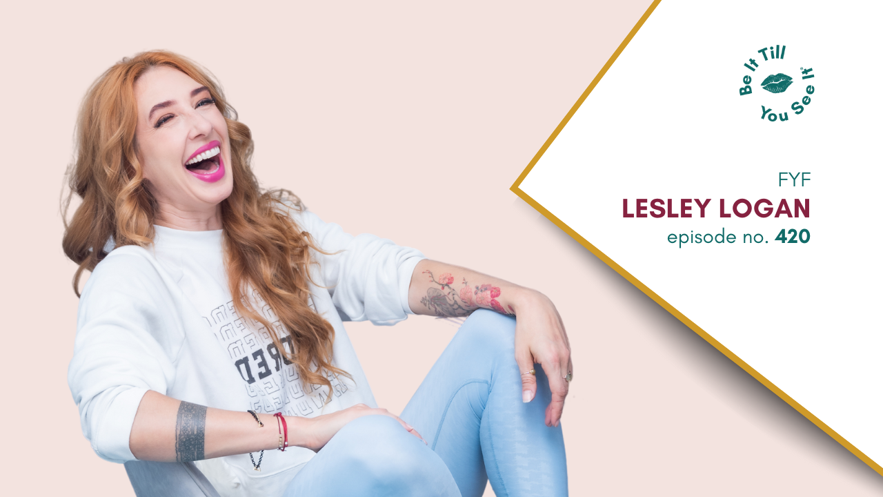 Ep 420: The Value in Asking for Help and Keeping Curious (FYF with Lesley Logan)