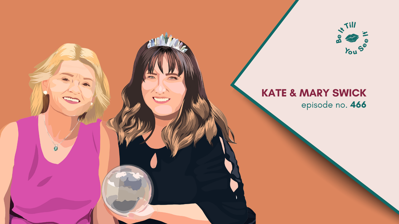 LL Be It Podcast Episode 466. Kate Swick & Mary Swick Website Thumbnail _ Featured Image