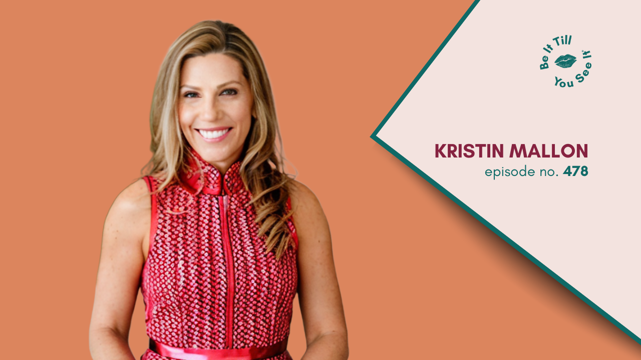 LL Be It Podcast Episode 478. Kristin Mallon Website Thumbnail _ Featured Image