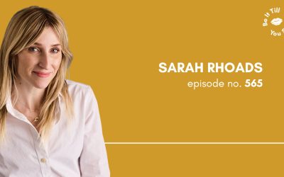 Ep 565: How to Chase Big Dreams Without Burning Out (ft. Sarah Rhoads)
