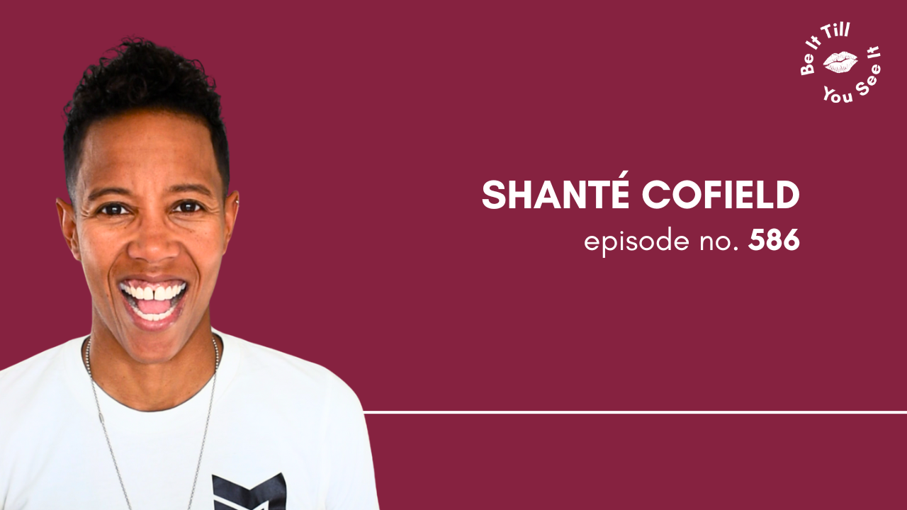 Ep 586: Being Anything but Yourself Is Unsustainable (ft. Shanté Cofield)