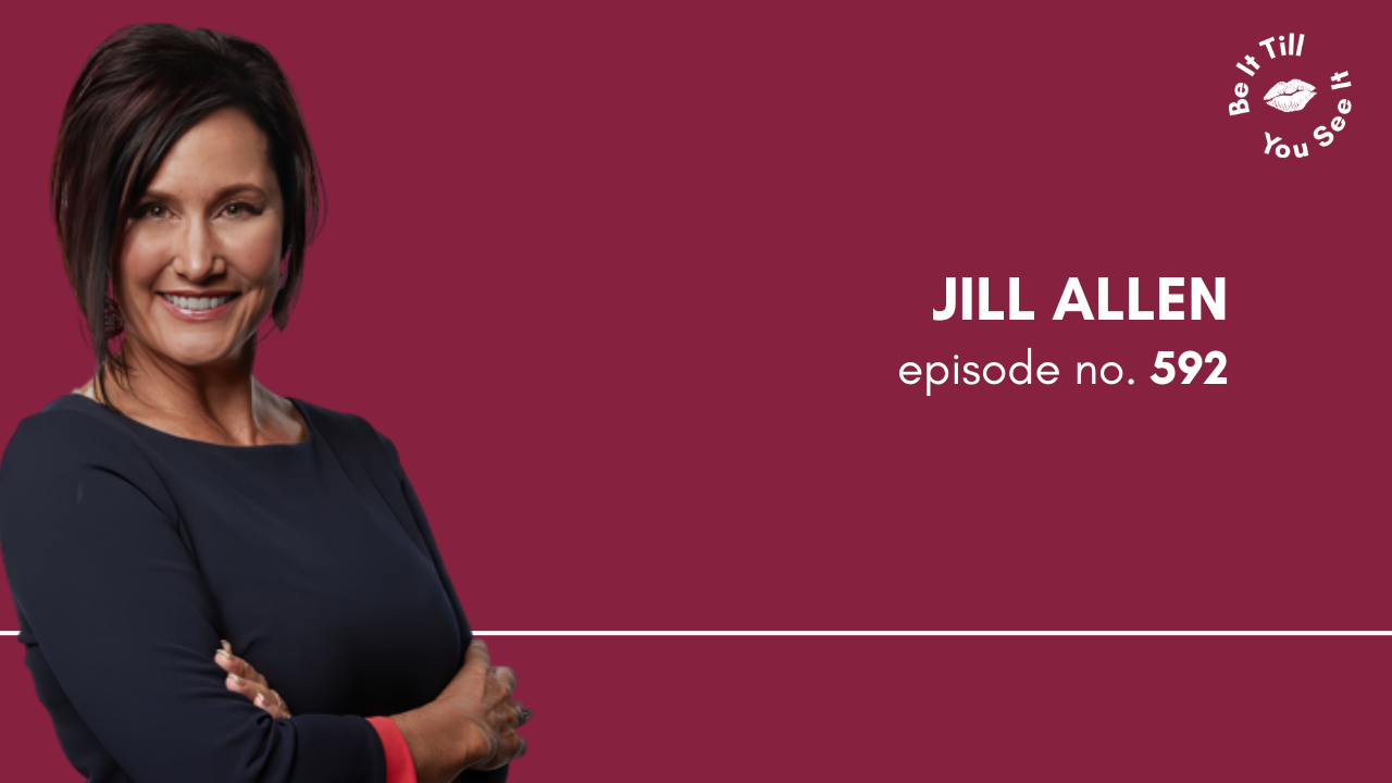 Ep 592: Building a Business That Balances Logic and Heart (ft. Jill Allen)