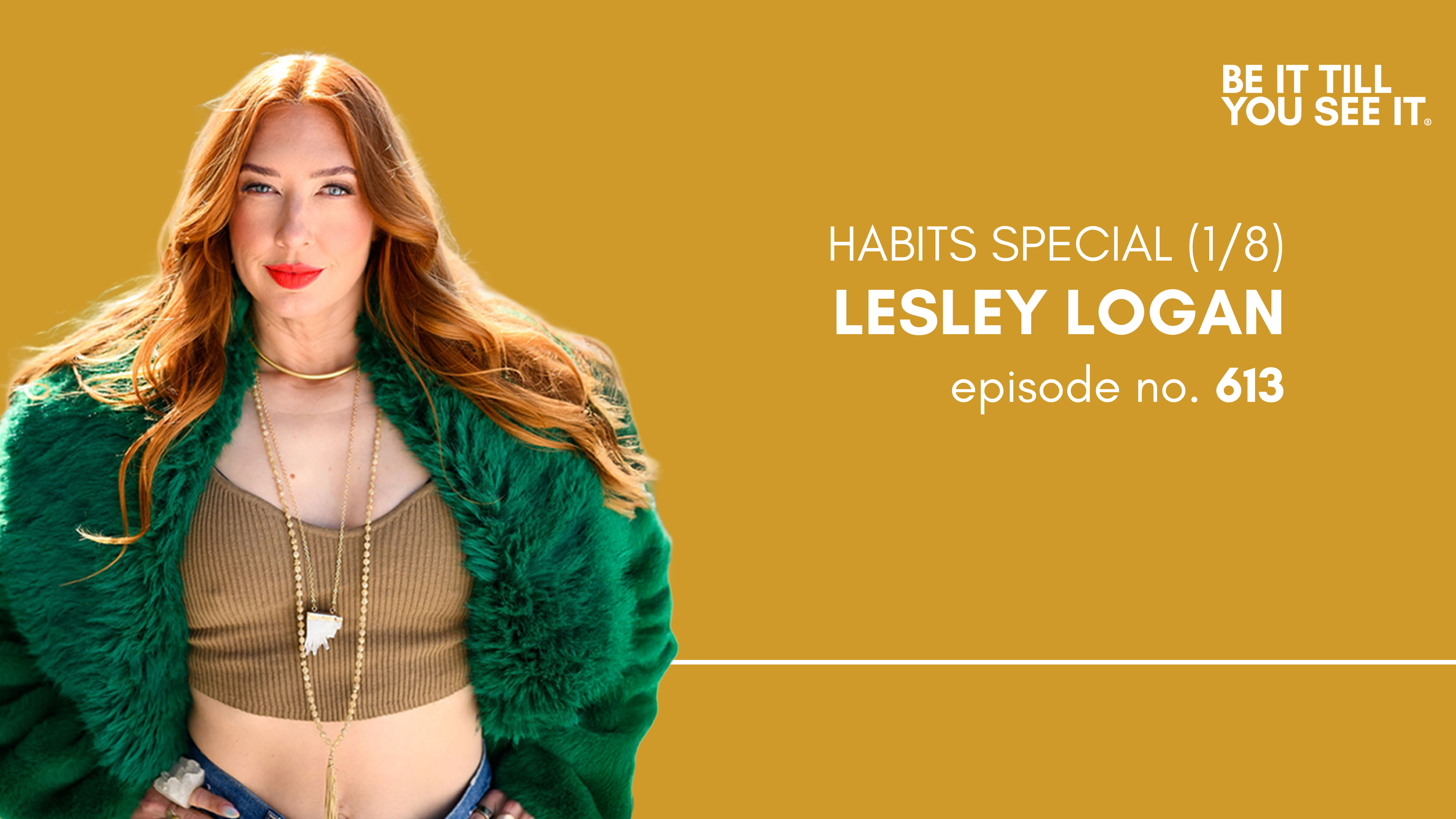 Ep 613: The Truth About Why Habits Matter