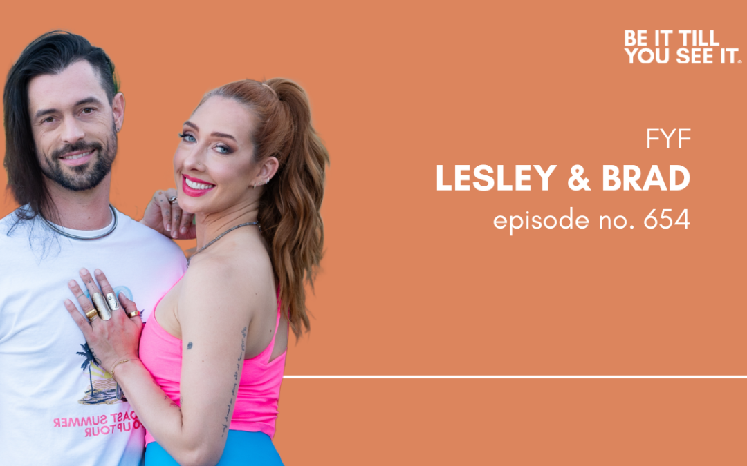 Ep 654 : Powerful Proof That Good Things Take Time (FYF with Lesley Logan)