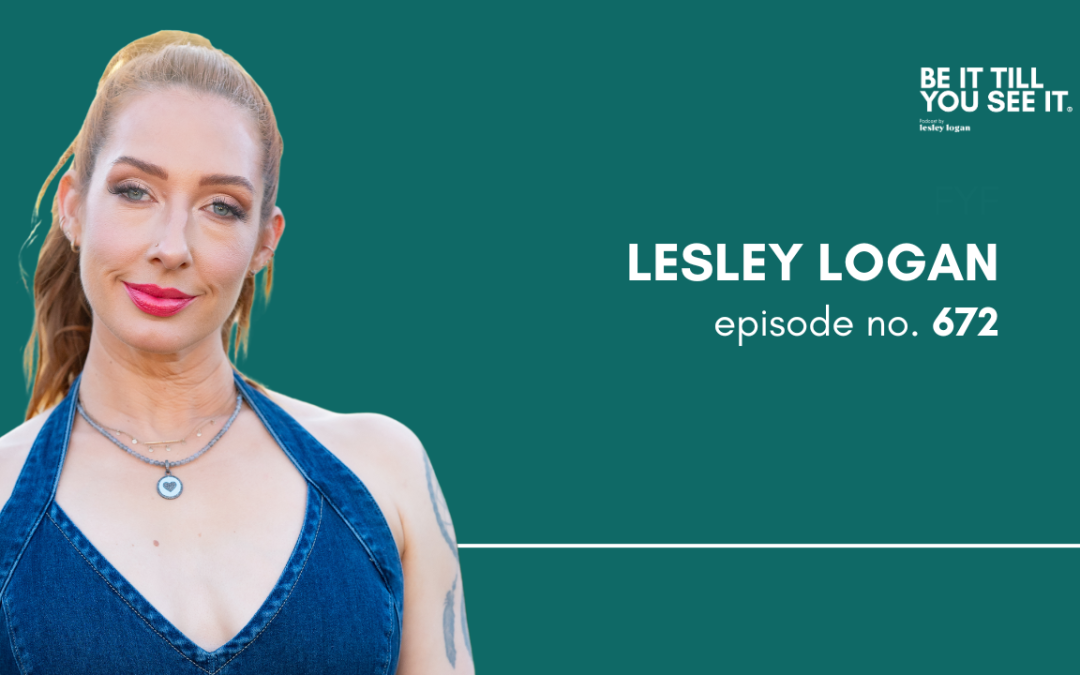 Ep 672: I’m Proud of the Great People We Coached (FYF with Lesley Logan)