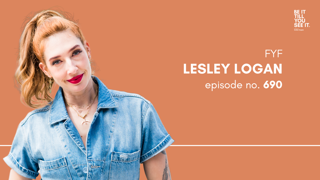 Ep 690: The Massive Way I Stepped Out of My Comfort Zone (FYF with Lesley Logan)